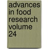 Advances In Food Research Volume 24 door Author Unknown