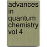 Advances In Quantum Chemistry Vol 4 door Unknown