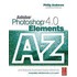 Adobe Photoshop Elements 4.0 A to Z