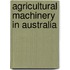 Agricultural Machinery in Australia
