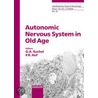 Autonomic Nervous System in Old Age door Patrick R. Hof