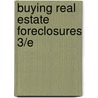 Buying Real Estate Foreclosures 3/e door Melissa S. Kollen-Rice