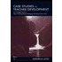 Case Studies of Teacher Development