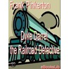 Dyke Darrel, the Railroad Detective door Frank Pinkerton