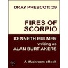 Fires of Scorpio [Dray Prescot #29] door Alan Burt Akers