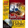 Flash Tm Mx 2004 Actionscript Bible by Robert Reinhardt