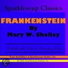 Frankenstein (Sparklesoup Classics) door Mary Shelley