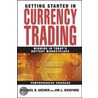 Getting Started in Currency Trading door Michael Archer