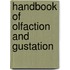 Handbook Of Olfaction And Gustation