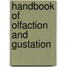 Handbook Of Olfaction And Gustation door Richard L. Doty