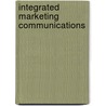 Integrated Marketing Communications door William Chitty