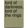 Lord of Darkness, Lord of the Rings by Rolf Witzsche