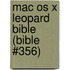 Mac Os X Leopard Bible (bible #356)