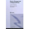 Marine Management in Disputed Areas door Robin Churchill