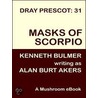 Masks of Scorpio [Dray Prescot #31] door Alan Burt Akers