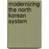 Modernizing the North Korean System