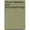 Neural Networks and Psychopathology door Onbekend