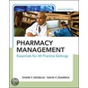Pharmacy Management, Second Edition by Shane P. Desselle