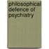 Philosophical Defence of Psychiatry