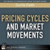 Pricing Cycles and Market Movements door Curtis Faith