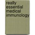 Really Essential Medical Immunology