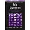 Role Engineering and Why We Need It by John M. Davis