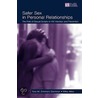 Safer Sex in Personal Relationships door Tara M. Emmers-Sommer