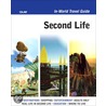 Second Life® In-World Travel Guide by Sean Percival