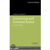 Sentencing and Criminal Justice 4ed door Andrew Ashworth