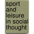 Sport and Leisure in Social Thought