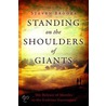 Standing ont he Shoulders of Giants door Steven Brooks