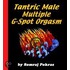 Tantric Male Multiple G-Spot Orgasm