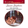 The Spanish Billionaire''s Mistress by Susan Stephens