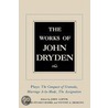 The Works Of John Dryden, Volume Xi door John Loftis
