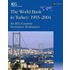 The World Bank in Turkey, 1993-2004