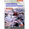 Understand Environmental Pollut 2ed by Marquita K. Hill