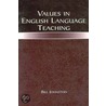 Values in English Language Teaching door Bill Johnston