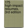 175 High-Impact Resumes, 3rd Edition door Richard H. Beatty