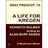 A Life for Kregen [Dray Prescot #19] by Alan Burt Akers