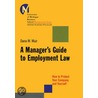 A Manager''s Guide to Employment Law door Dana Muir
