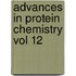 Advances In Protein Chemistry Vol 12