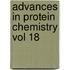 Advances In Protein Chemistry Vol 18