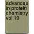 Advances In Protein Chemistry Vol 19