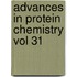 Advances In Protein Chemistry Vol 31