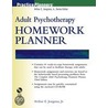 Adult Psychotherapy Homework Planner by Arthur E. Jongsma Jr.