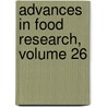 Advances in Food Research, Volume 26 by C.O. Chichester