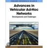 Advances in Vehicular AdHoc Networks by Mohamed Watfa