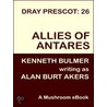 Allies of Antares [Dray Prescot #26] door Alan Burt Akers