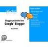 Blogging with the New Google Blogger door Michael Müller
