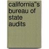 California''s Bureau Of State Audits by Francis Hamit